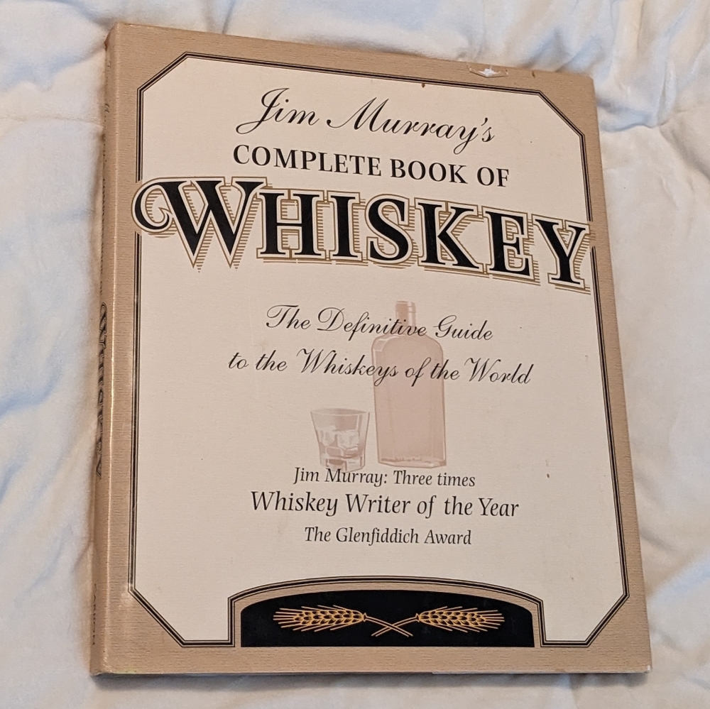 Jim Murray's Complete Book of Whiskey